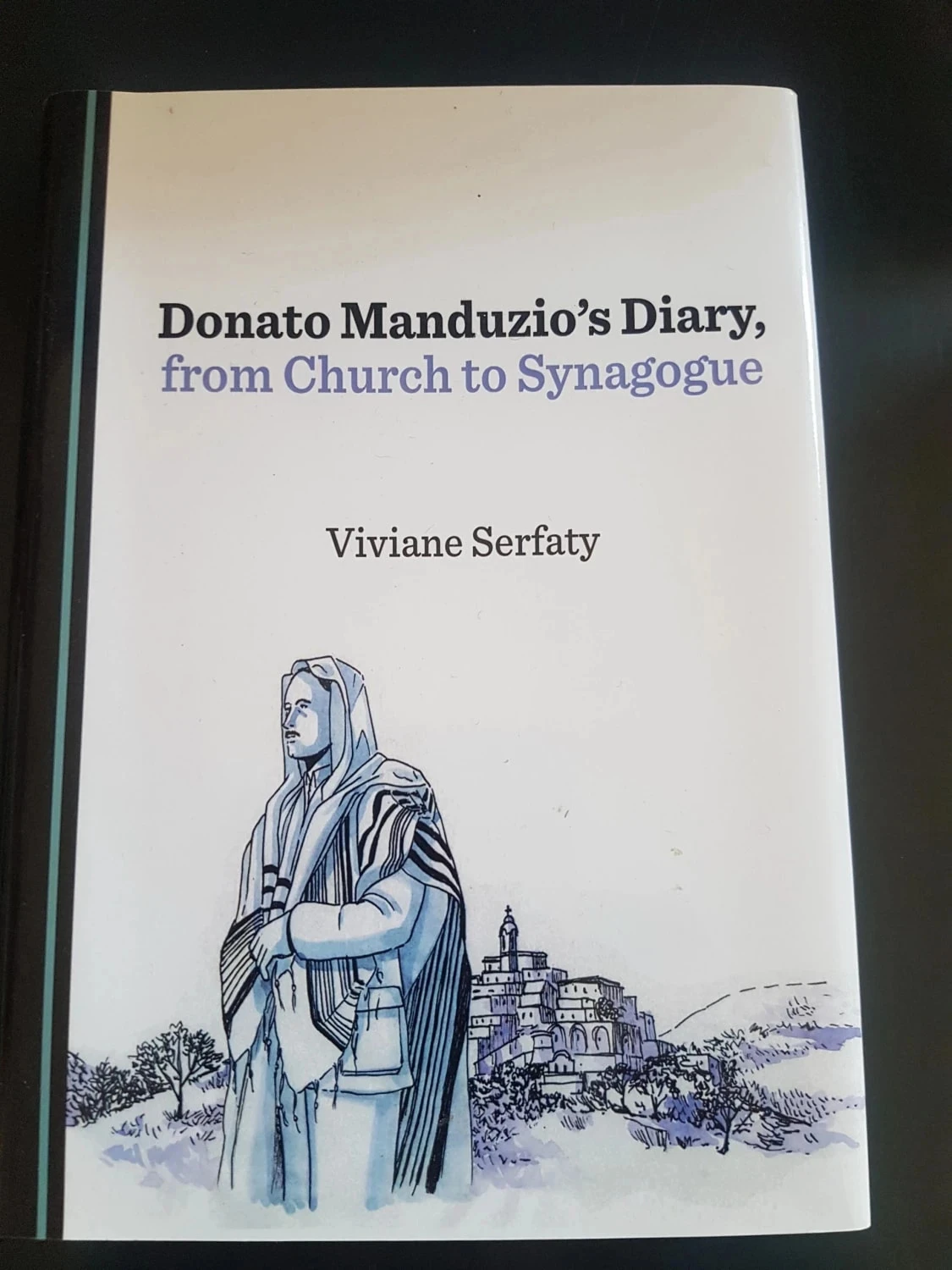 Donata Manduzio's Diary, from Church to Synagogue, par Viviane Serfaty